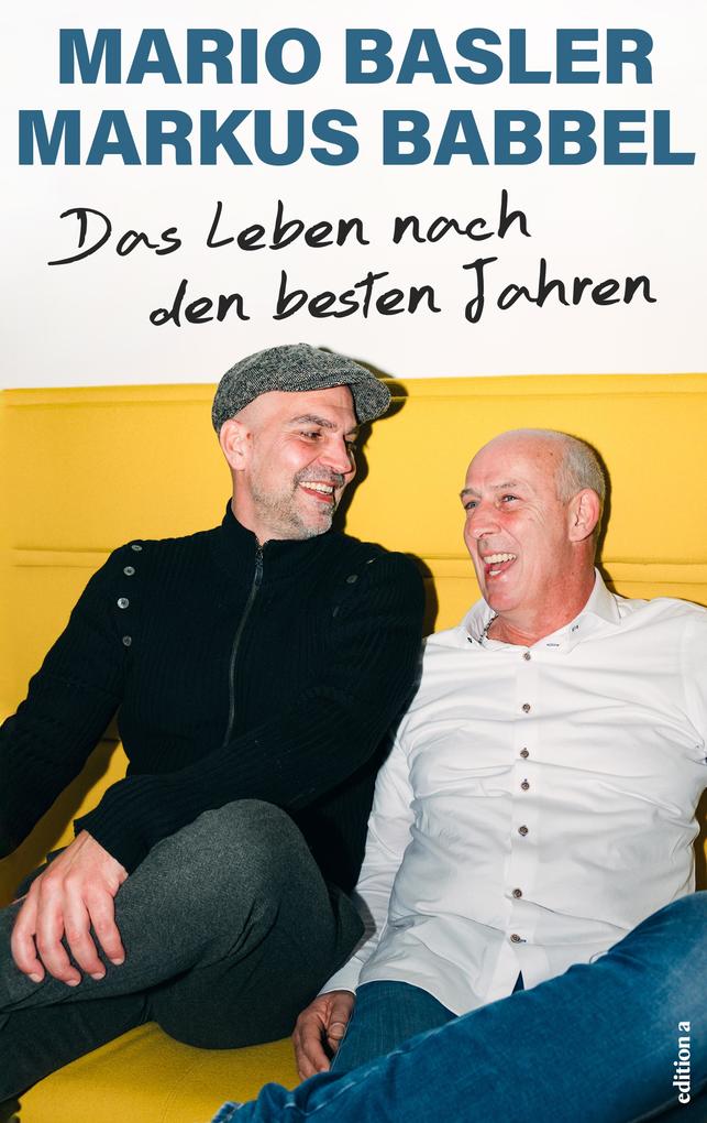 Das Leben nach den besten Jahren