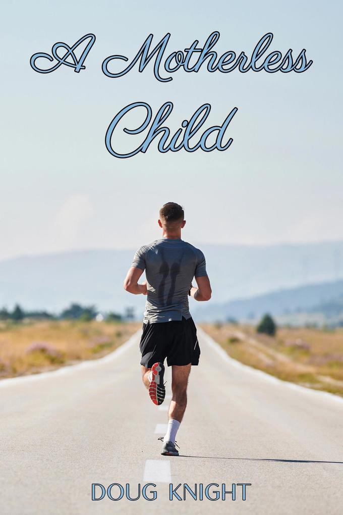 A Motherless Child