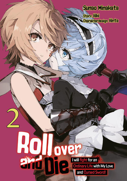 Roll over and Die: I Will Fight for an Ordinary Life with My Love and Cursed Sword Band 02 (deutsche Ausgabe Manga)