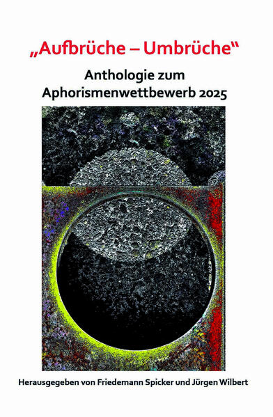 'Aufbrüche - Umbrüche'