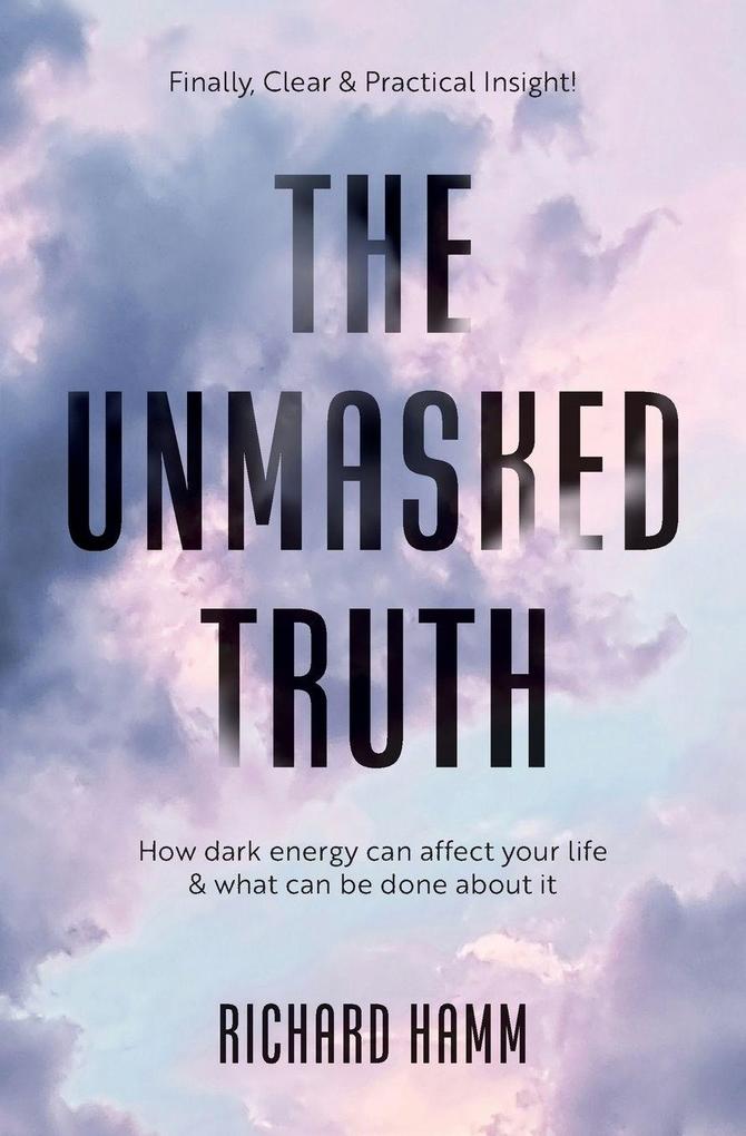 The Unmasked Truth