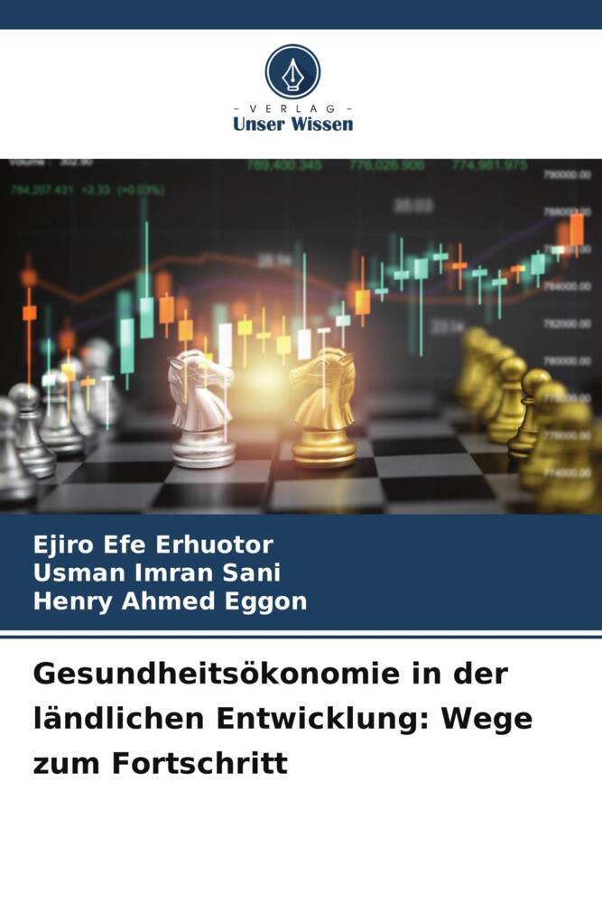 Gesundheitsökonomie in der ländlichen Entwicklung: Wege zum Fortschritt