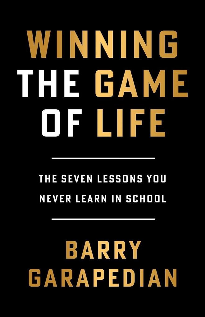 Winning the Game of Life