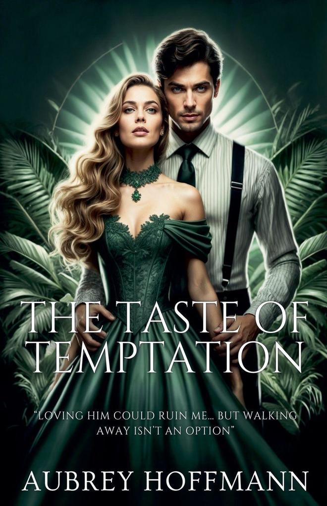 The Taste of Temptation