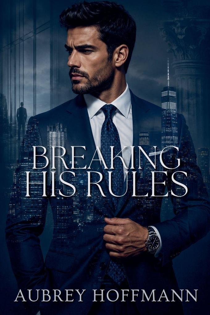 Breaking His Rules