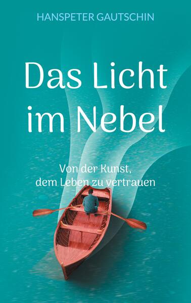 Das Licht im Nebel