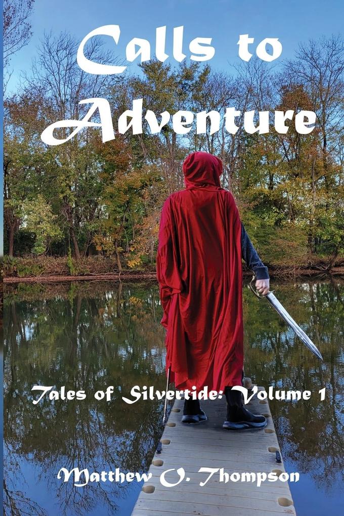 Calls to Adventure