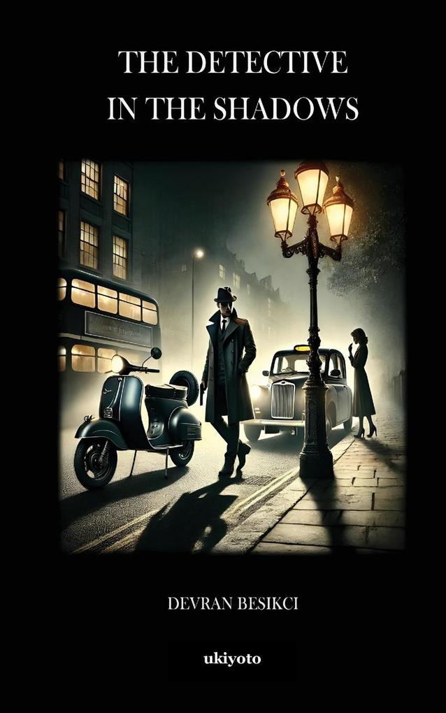The Detective in the Shadows