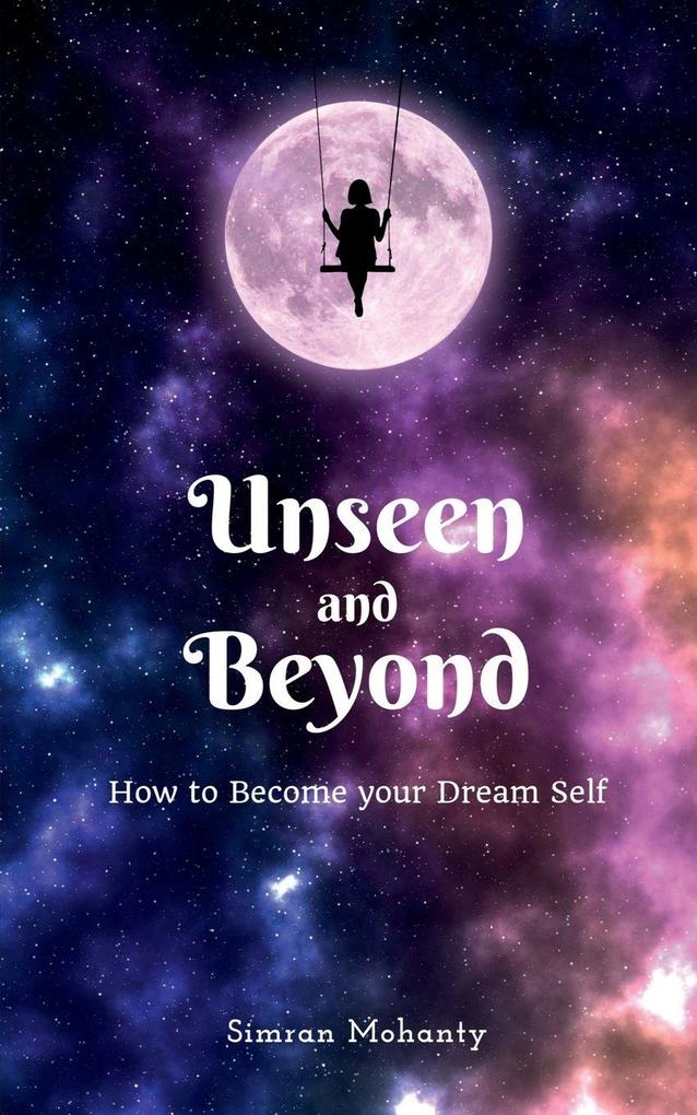 Unseen And Beyond