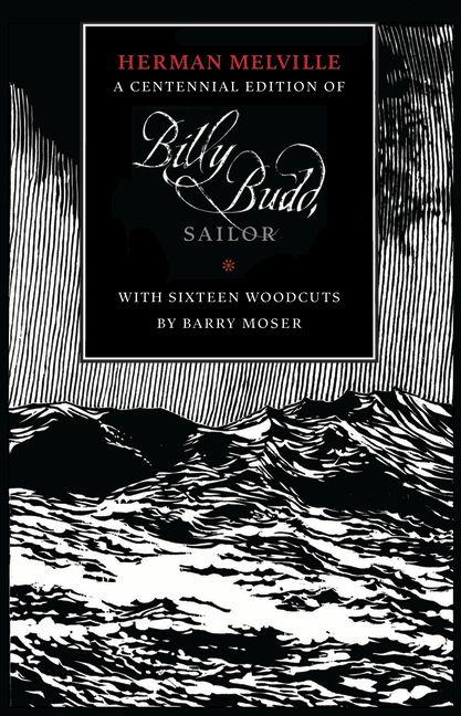 Billy Budd Sailor (an Inside Narrative)