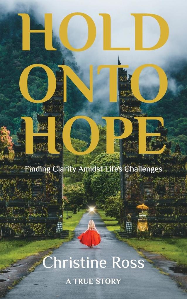 Hold Onto Hope