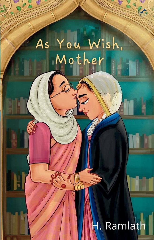 As you wishMother