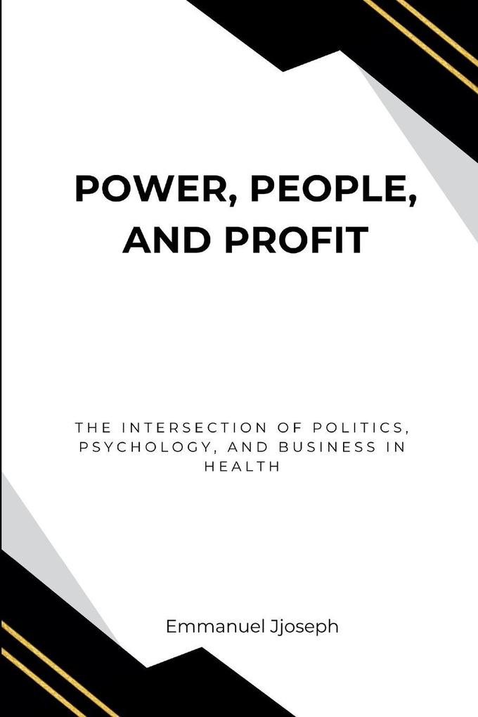 Power People and Profit
