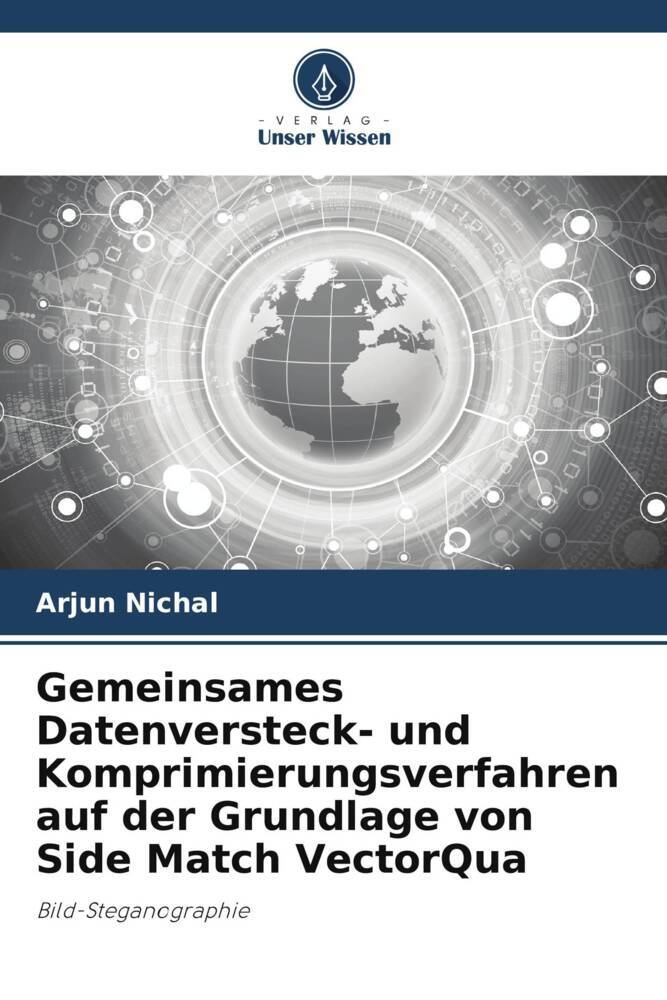 Gemeinsames Datenversteck- und Komprimierungsverfahren auf der Grundlage von Side Match VectorQua