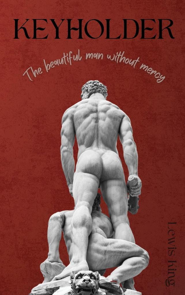 The Beautiful Man Without Mercy