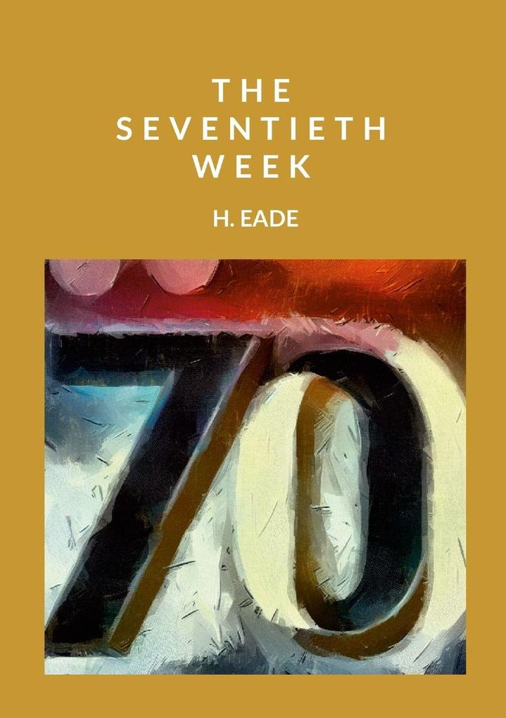 The Seventieth Week