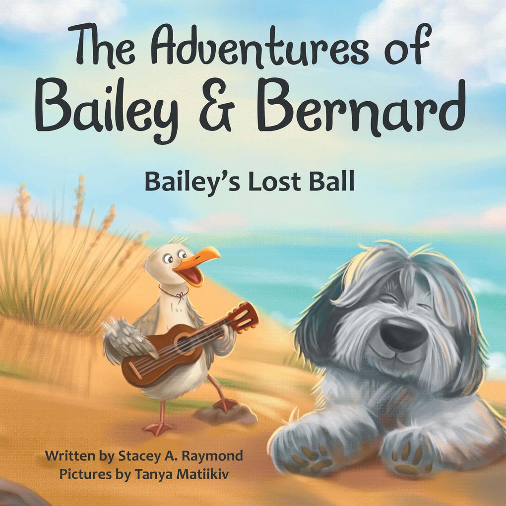 The Adventures of Bailey & Bernard