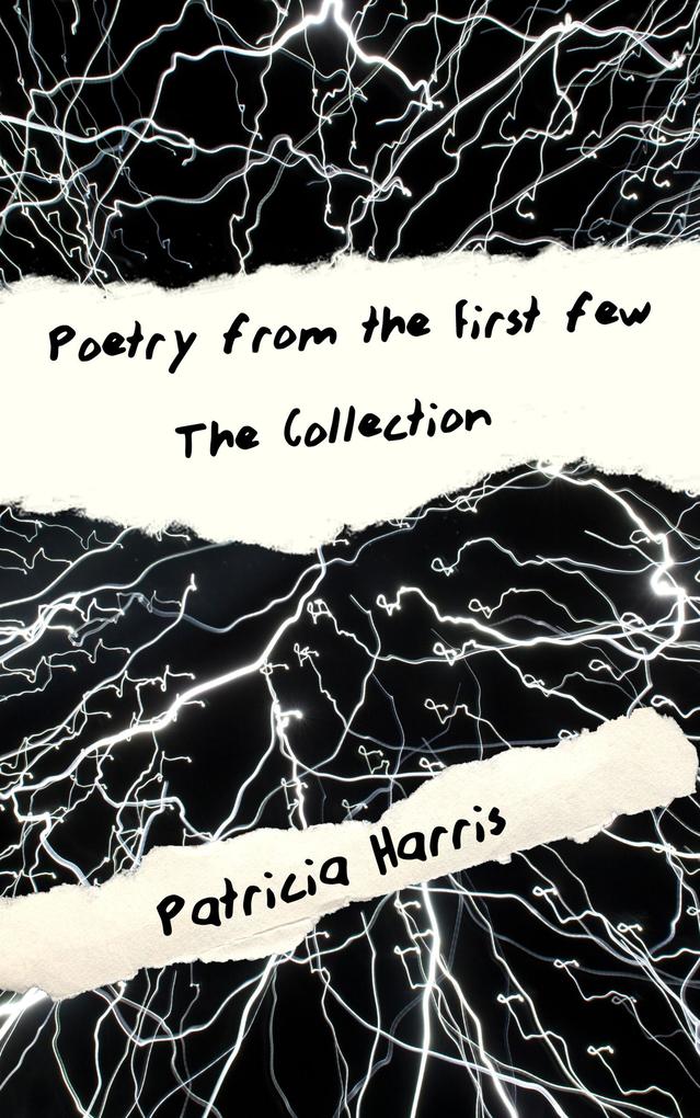 Poetry From the First Few (omnibus #1)
