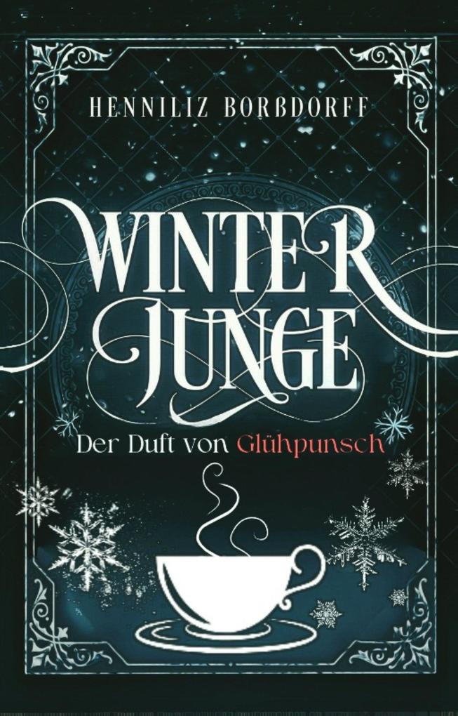 Winterjunge: Der Duft von Glühpunsch