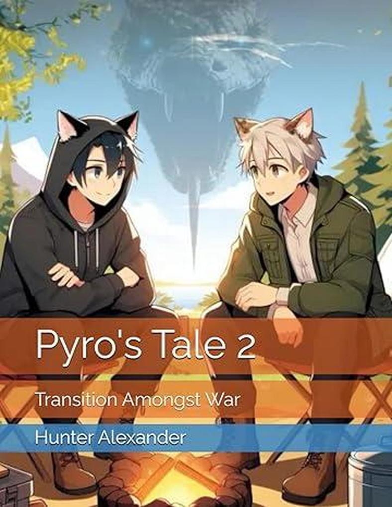 Pyro's Tale 2