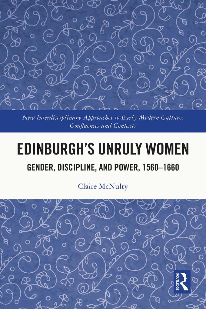 Edinburgh's Unruly Women