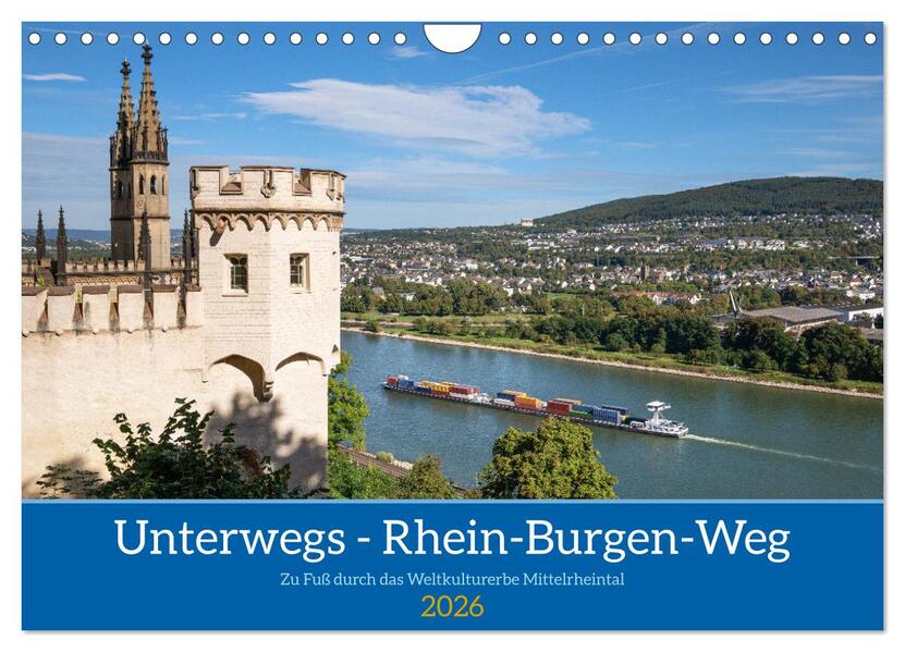 Unterwegs - Rhein-Burgen-Weg (Wandkalender 2026 DIN A4 quer) CALVENDO Monatskalender