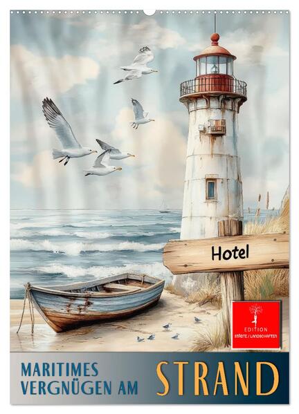 Maritimes Vergnügen am Strand (Wandkalender 2026 DIN A2 hoch) CALVENDO Monatskalender