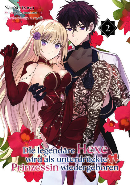 Die legendäre Hexe wird als unterdrückte Prinzessin wiedergeboren (Manga) Band 02