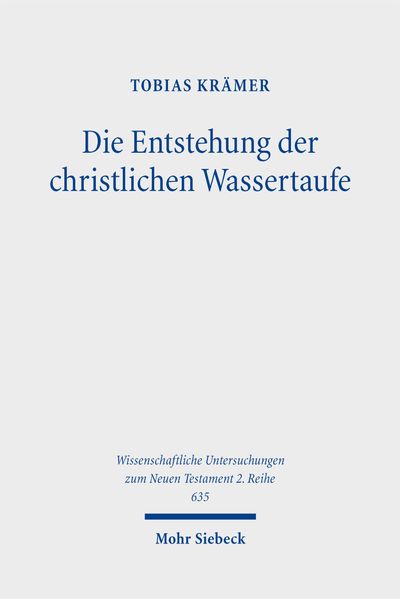Die Entstehung der christlichen Wassertaufe