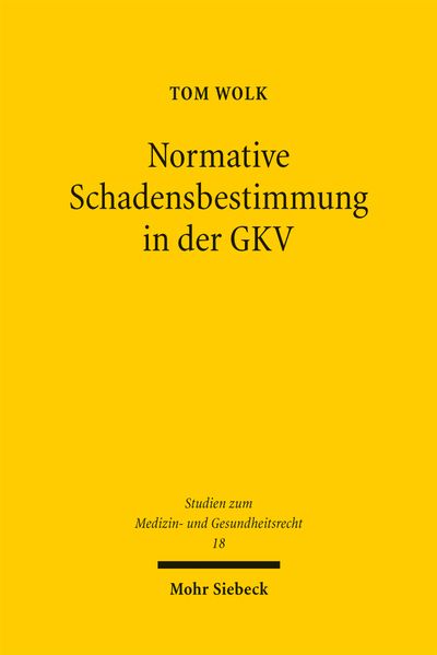 Normative Schadensbestimmung in der GKV