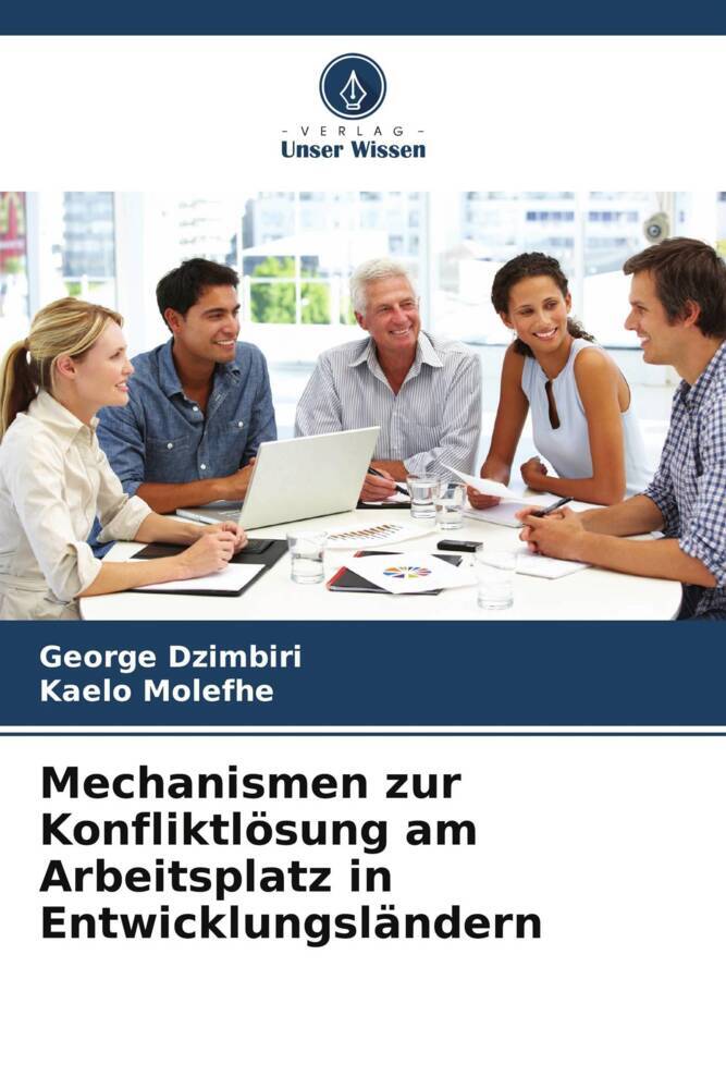 Mechanismen zur Konfliktlösung am Arbeitsplatz in Entwicklungsländern