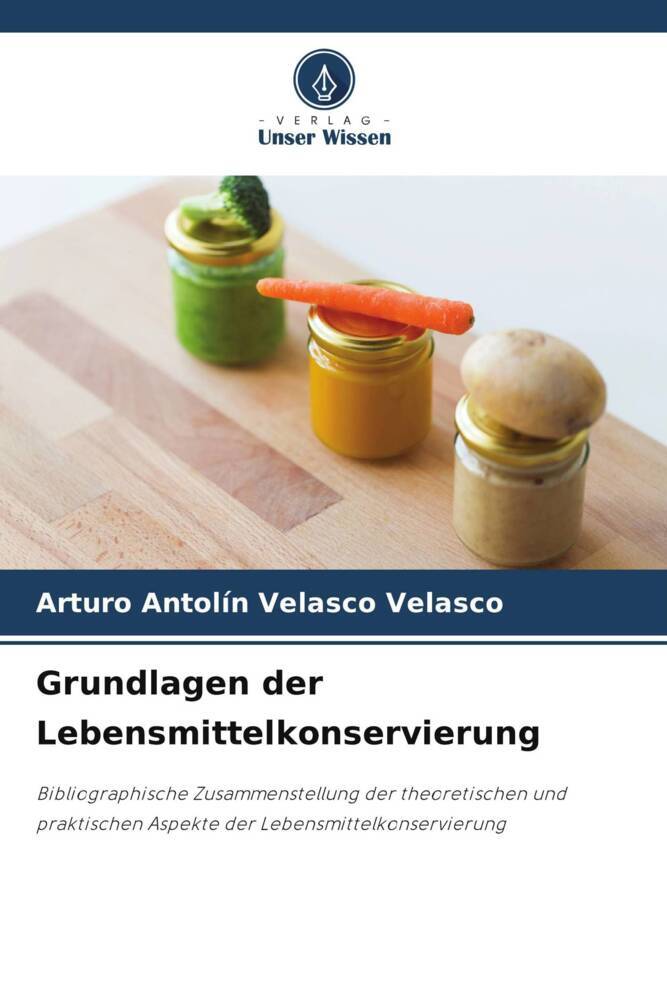 Grundlagen der Lebensmittelkonservierung