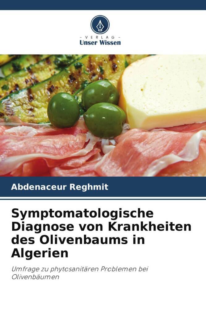 Symptomatologische Diagnose von Krankheiten des Olivenbaums in Algerien