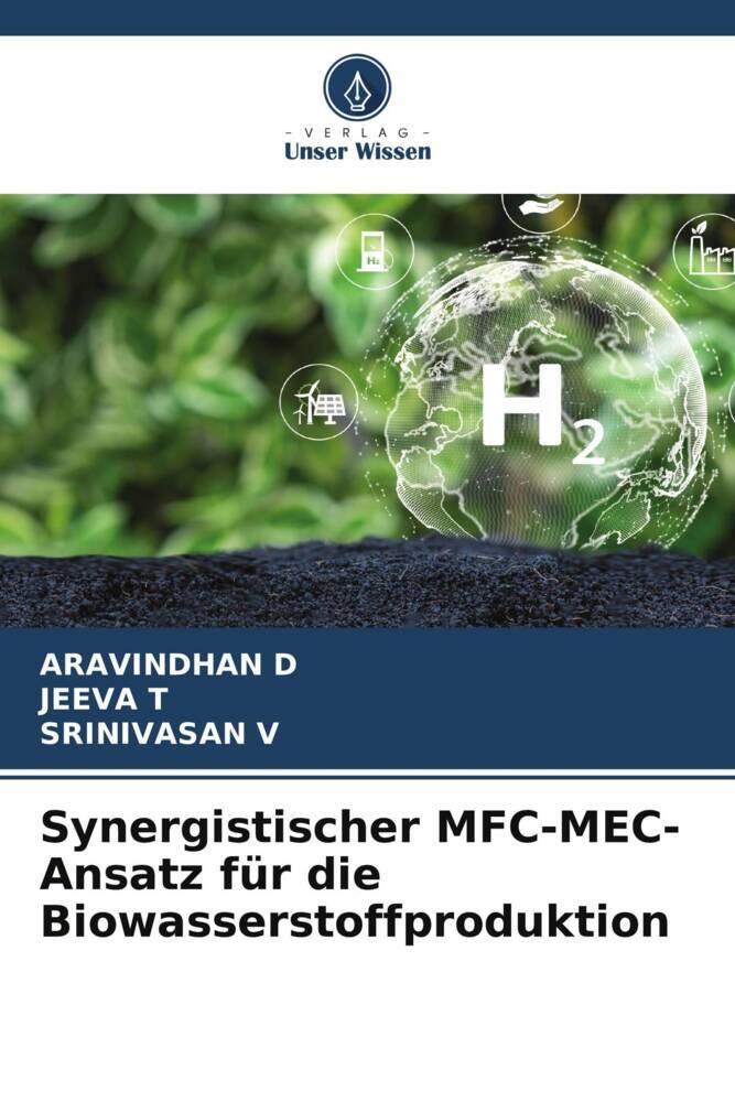 Synergistischer MFC-MEC-Ansatz für die Biowasserstoffproduktion