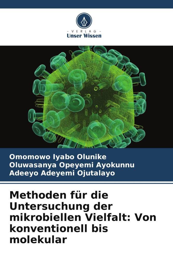 Methoden für die Untersuchung der mikrobiellen Vielfalt: Von konventionell bis molekular