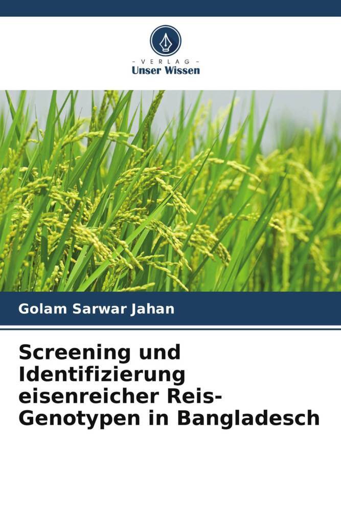Screening und Identifizierung eisenreicher Reis-Genotypen in Bangladesch