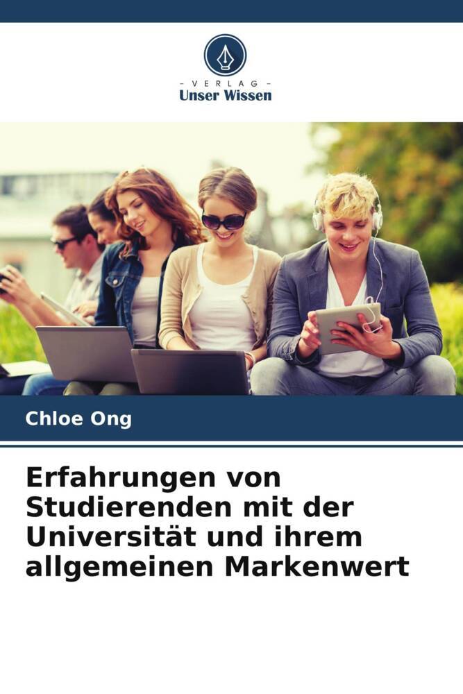 Erfahrungen von Studierenden mit der Universität und ihrem allgemeinen Markenwert