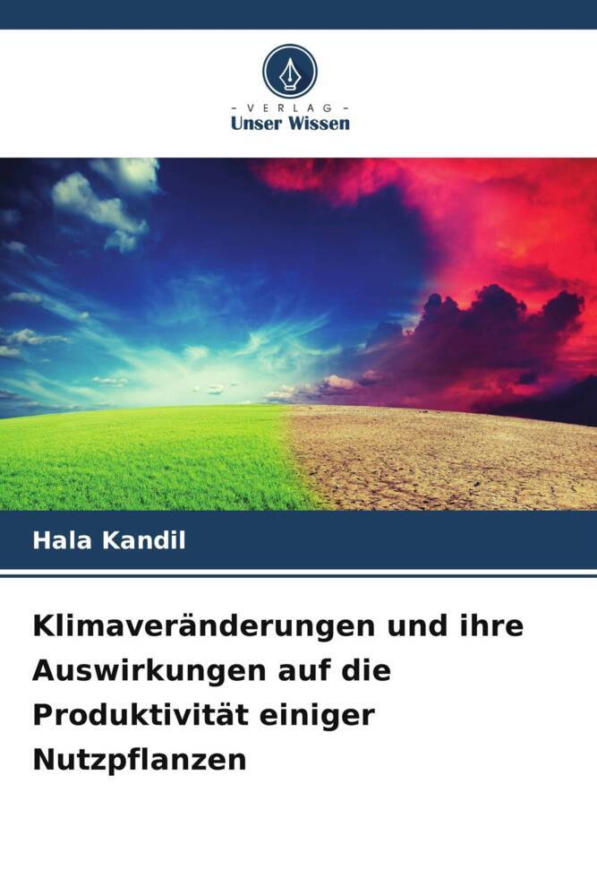 Klimaveränderungen und ihre Auswirkungen auf die Produktivität einiger Nutzpflanzen