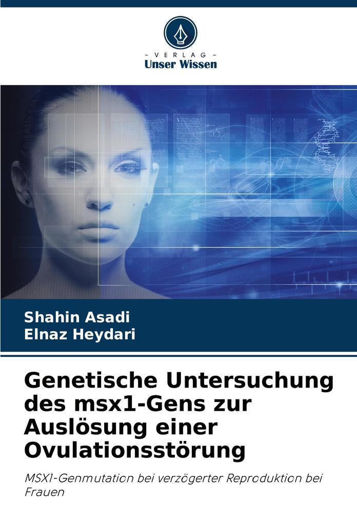 Genetische Untersuchung des msx1-Gens zur Auslösung einer Ovulationsstörung