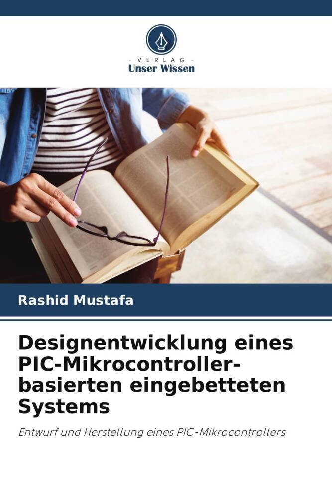 Designentwicklung eines PIC-Mikrocontroller-basierten eingebetteten Systems