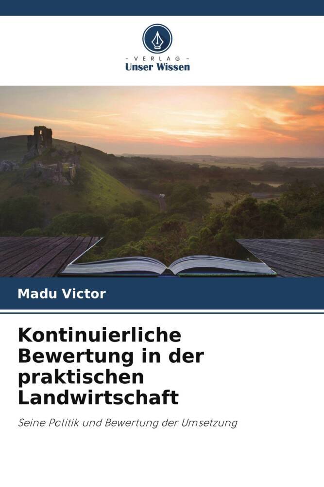 Kontinuierliche Bewertung in der praktischen Landwirtschaft
