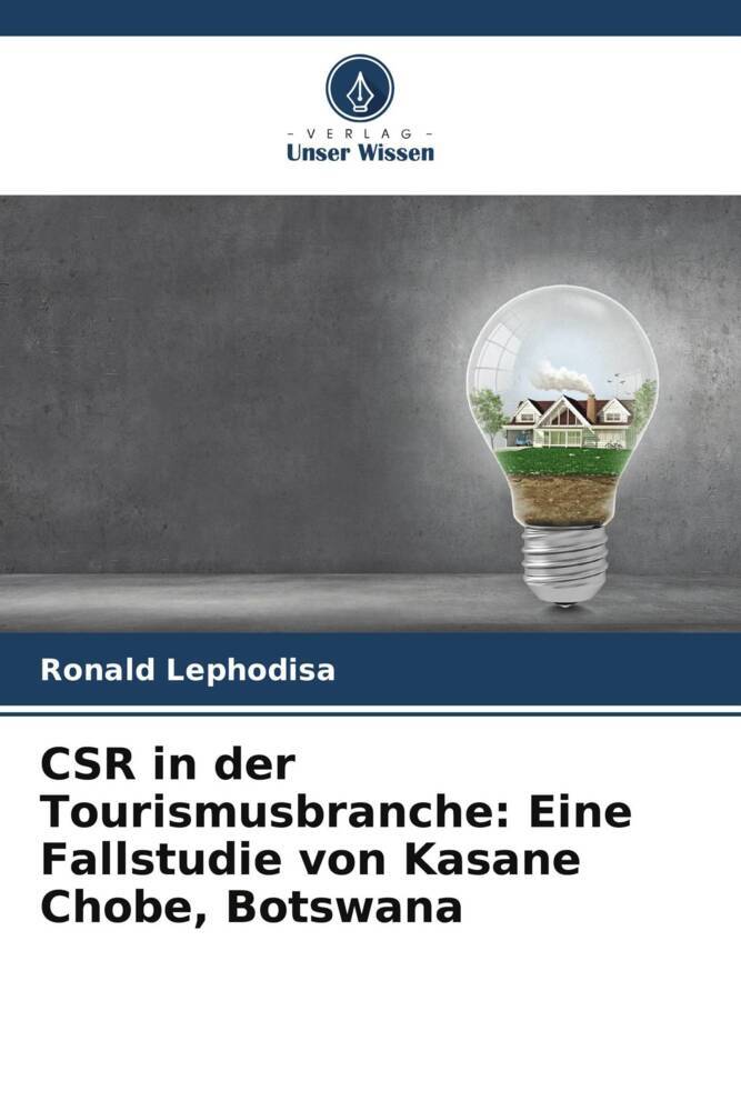 CSR in der Tourismusbranche: Eine Fallstudie von Kasane Chobe Botswana
