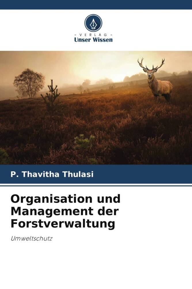 Organisation und Management der Forstverwaltung