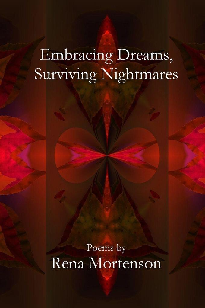 Embracing Dreams Surviving Nightmares