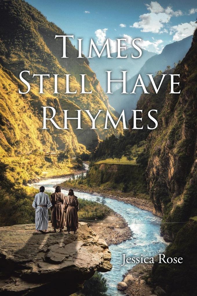 Times Still Have Rhymes