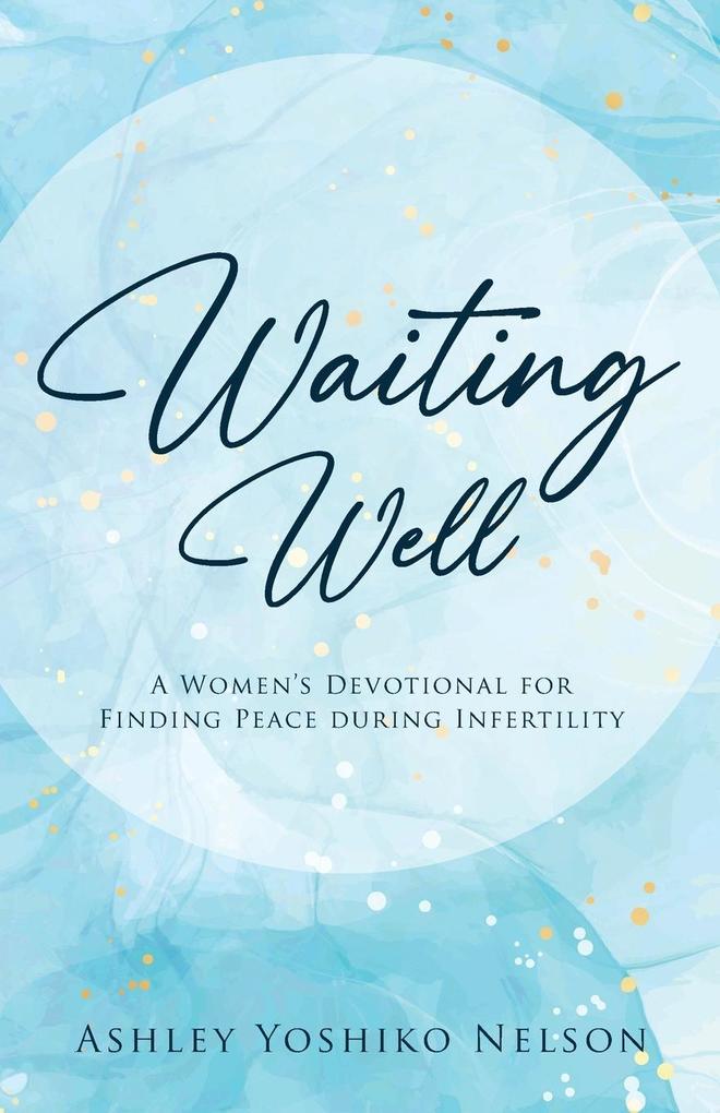 Waiting Well