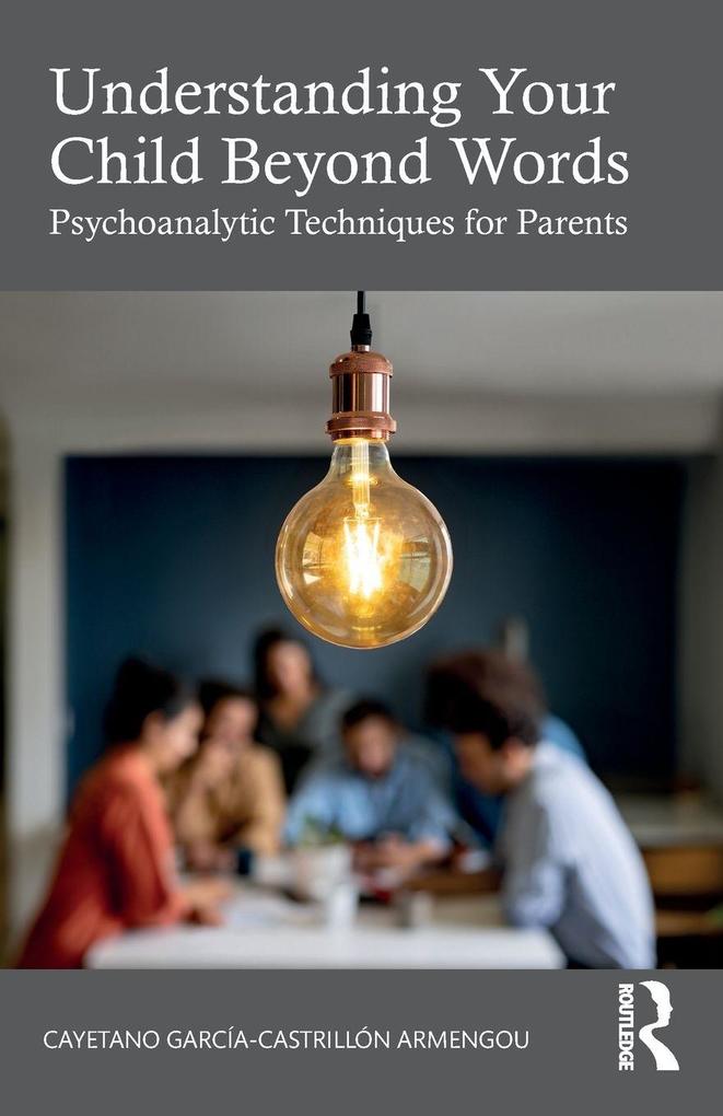 Understanding Your Child Beyond Words