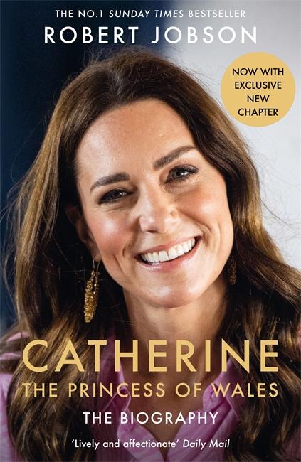 Bonnier Books Uk Catherine The Princess Of Wales, The Biography