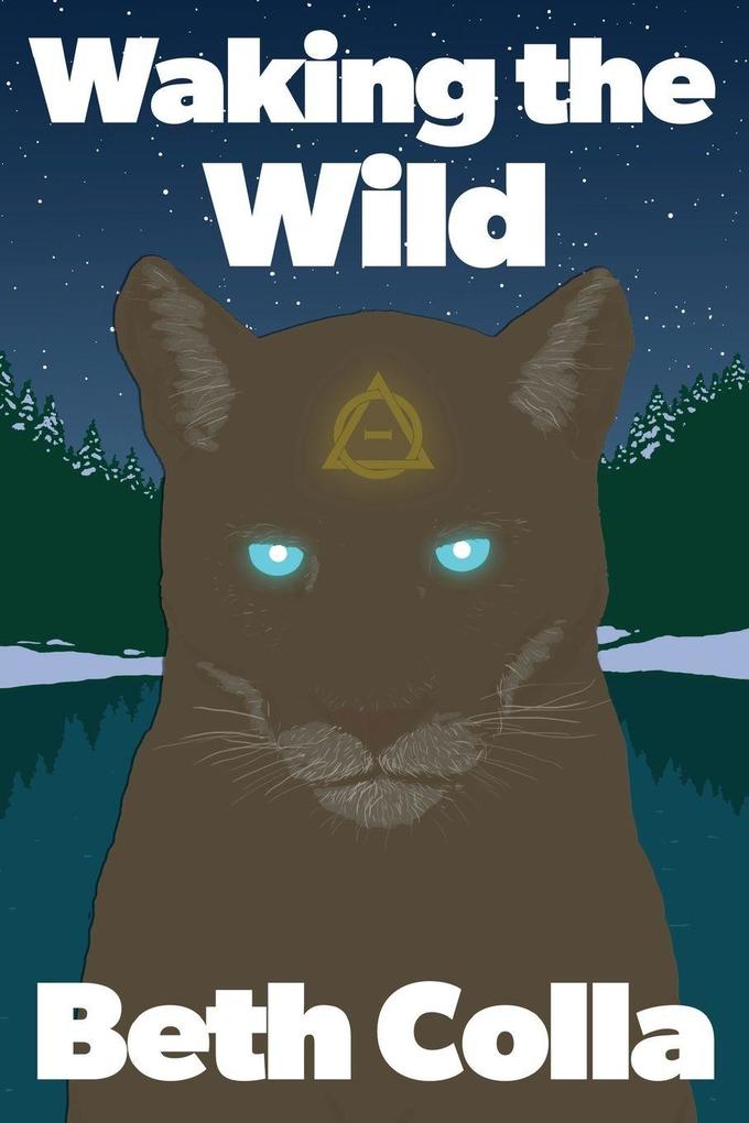 Waking the Wild