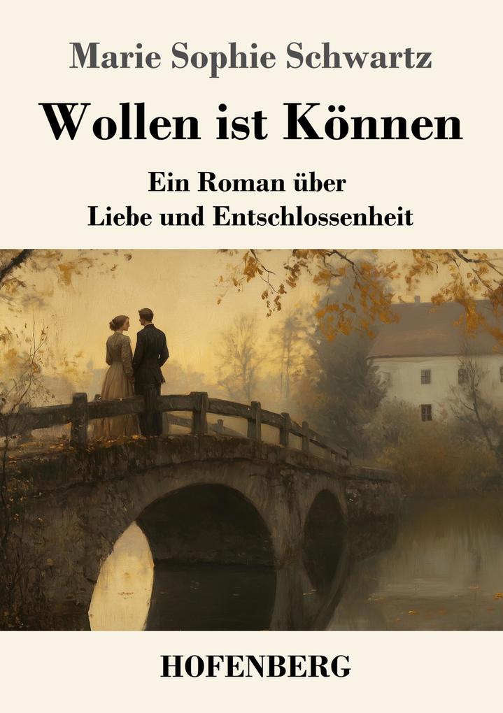 Wollen ist Können